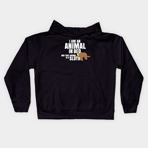 Animal In Bed. A Sloth. Kids Hoodie by NerdShizzle